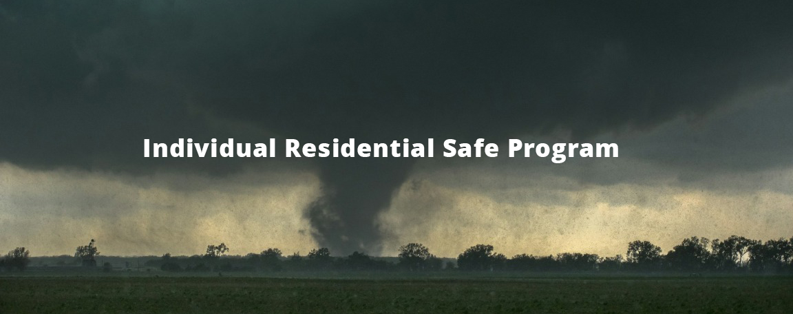 Individual Residential Safe Room Program text atop an image of a tornado